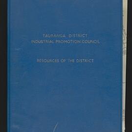 Tauranga District Industrial Promotion Council: Resources of the District