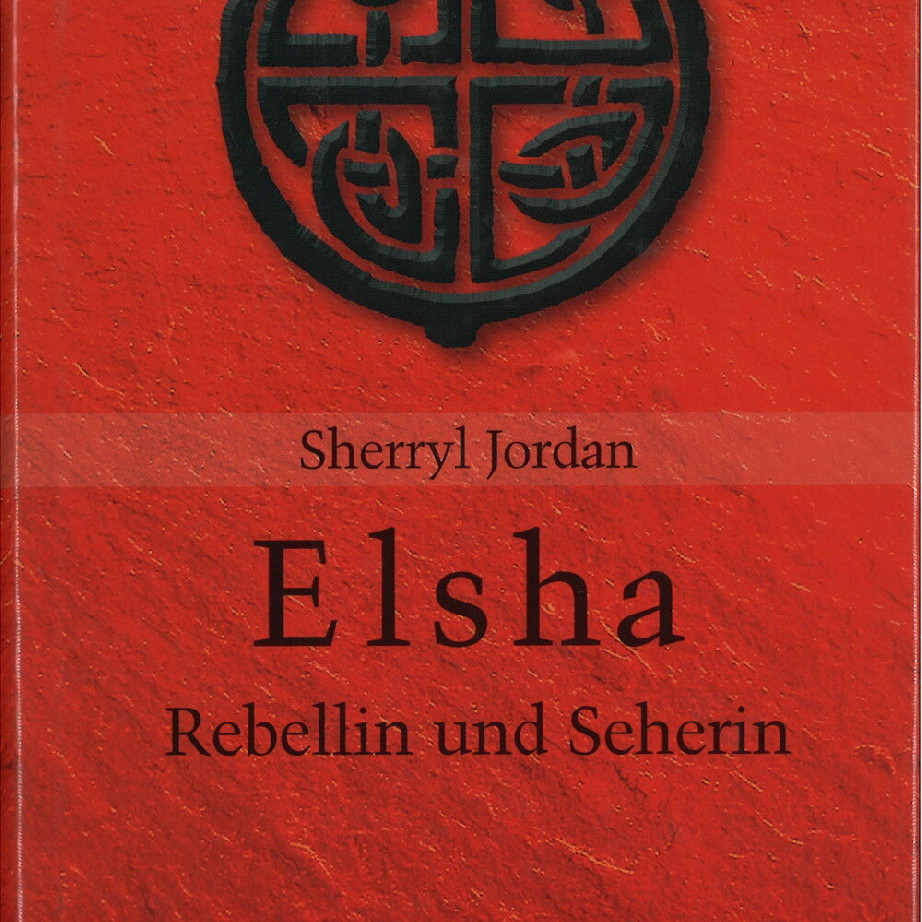 Elsha, Rebellin und Seherin