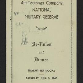 4th Tauranga Company National Military Reserve Re-Union and Dinner programme, 3 Nov 1945