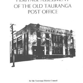 A Heritage Assessment of the Old Tauranga Post Office (1998)