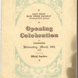 Official luncheon menu for the opening celebration at East Trunk Railway (Tauranga-Waihī Section), 28 Mar 1928