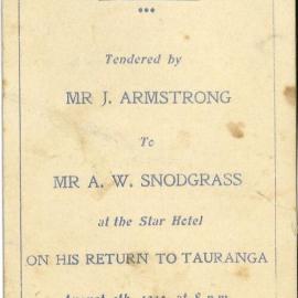 Complimentary dinner programme for Mr A.W. Snodgrass return to Tauranga, 4 Aug 1910