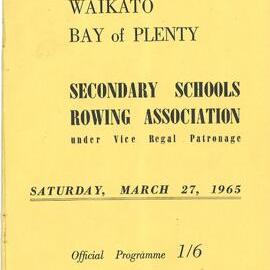 Programme for Waikato Bay of Plenty Secondary Schools Rowing Association, 27 Mar 1965