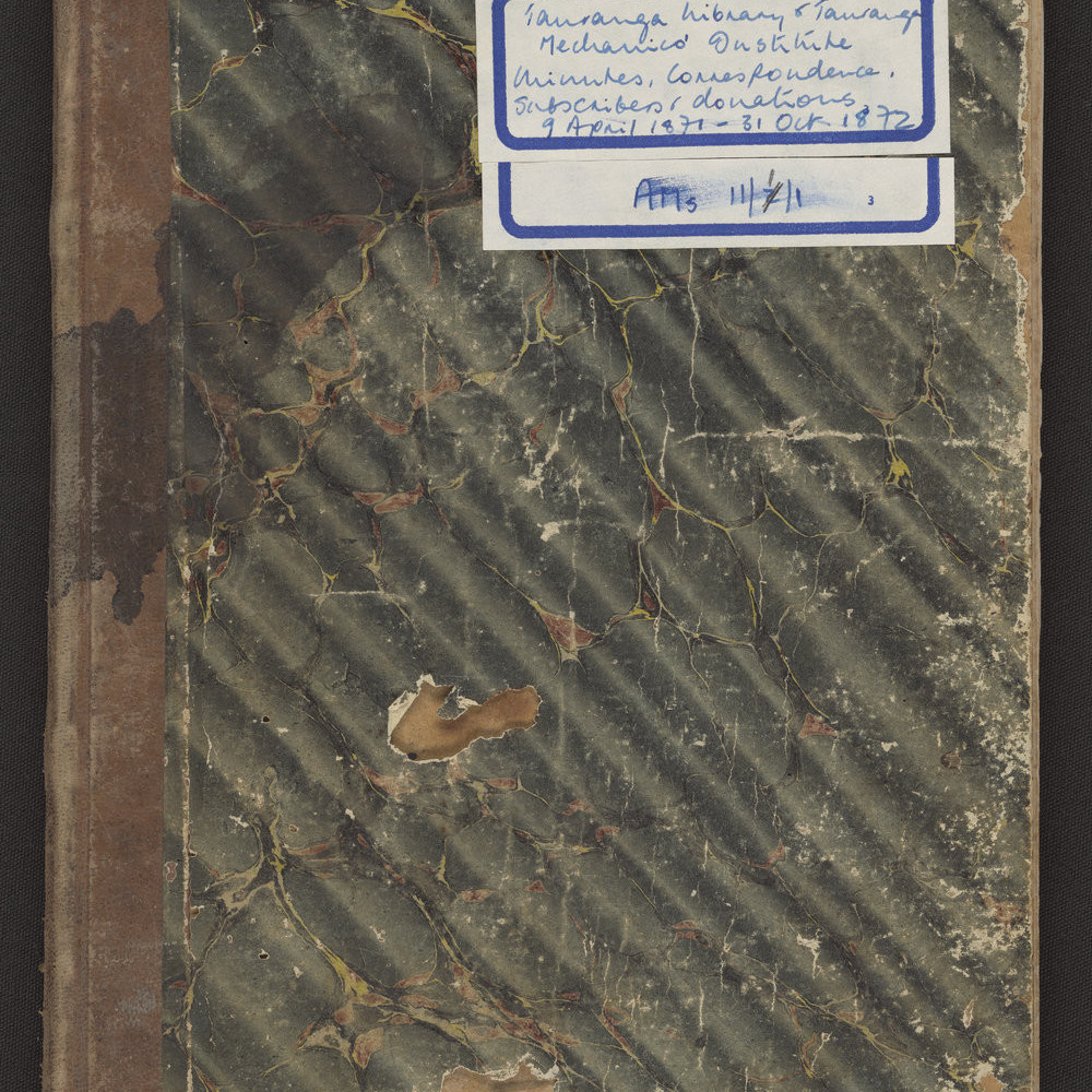 Minutes of Tauranga Library and Tauranga Mechanics' Institute, 1871-1897