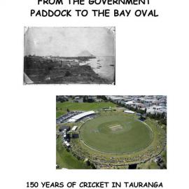 From the Government Paddock to the Bay Oval by Barry Leabourn