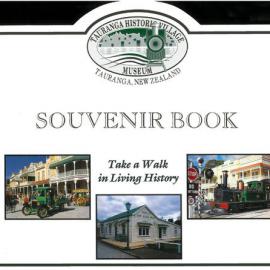 Tauranga Historic Village Museum: Souvenir book