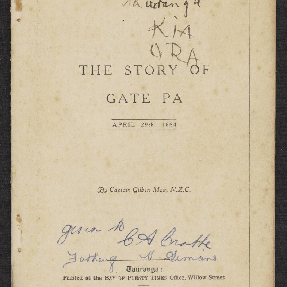The story of Gate pa (1926) by Captain Gilbert Mair
