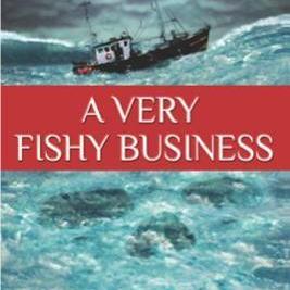 A Very Fishy Business by Ian Clarke