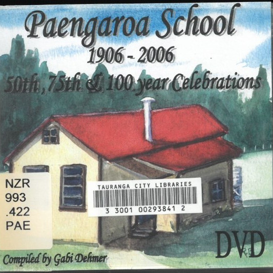 Paengaroa School 50th, 75th and 100 Year Celebrations