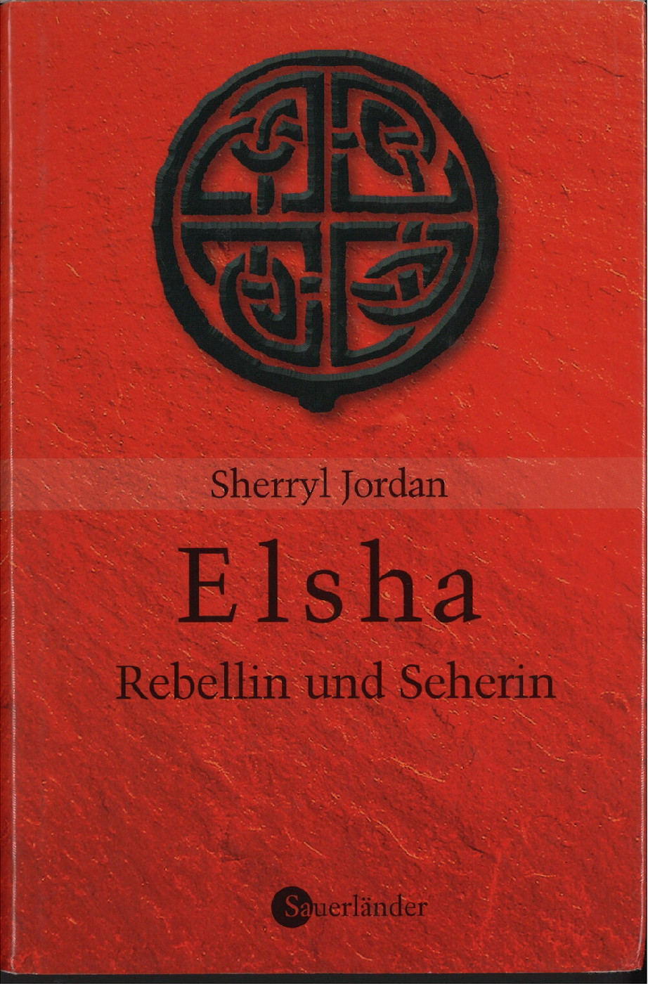 Elsha, Rebellin und Seherin