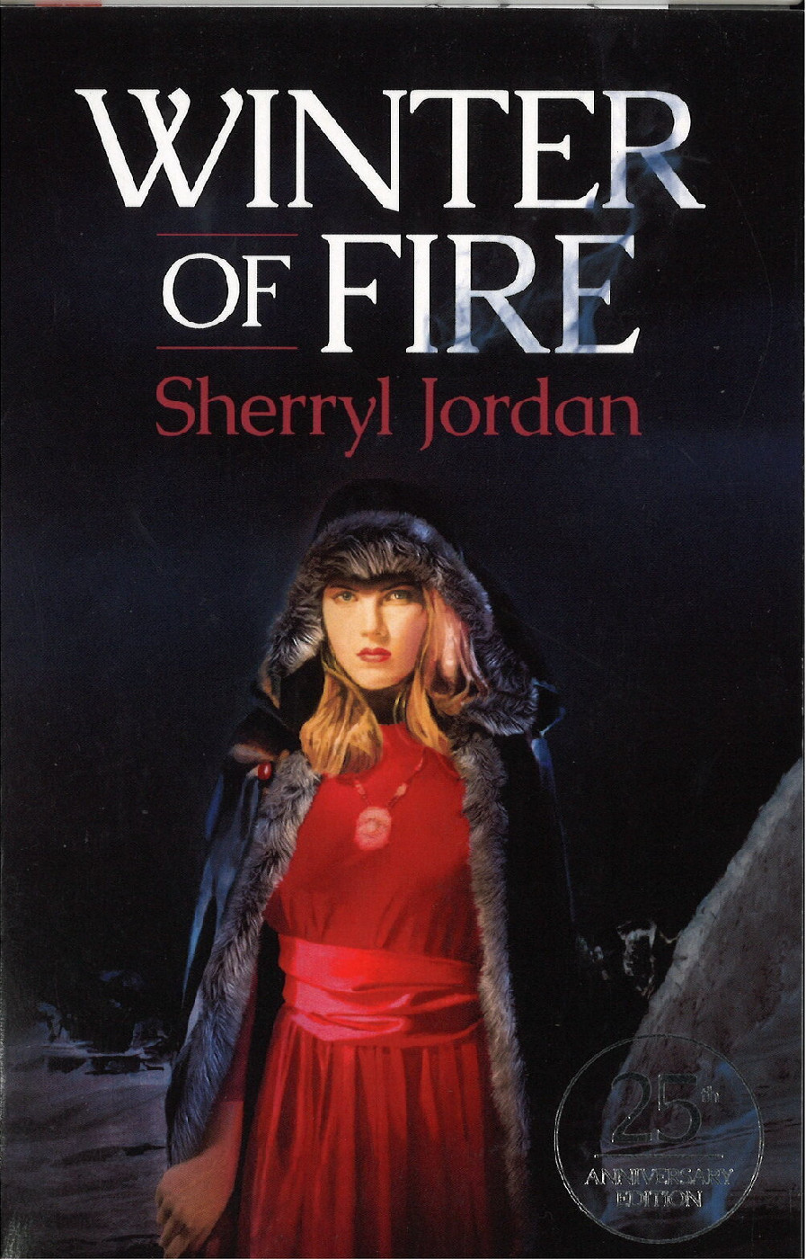 Winter of Fire - 25th anniversary edition