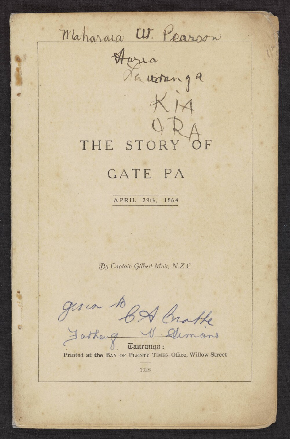 The story of Gate pa (1926) by Captain Gilbert Mair